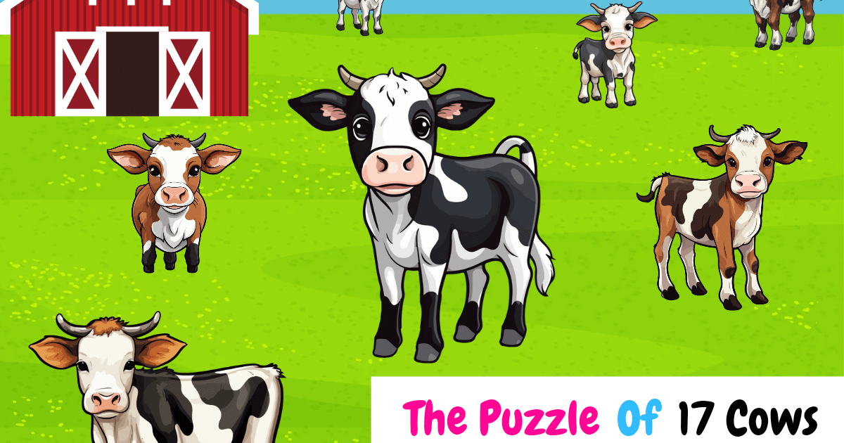 The Puzzle of 17 Cows