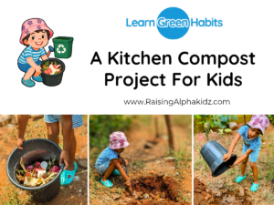 Sustainability-For-Kids-Kitchen-Compost 1